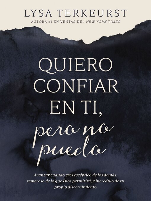 Title details for Quiero confiar en ti, pero no puedo by Lysa TerKeurst - Available